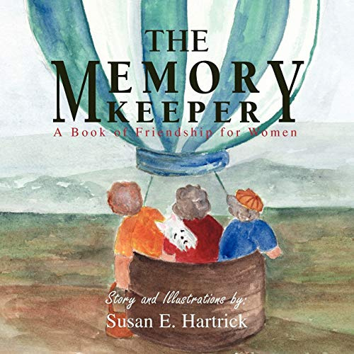 The Memory Keeper: A Book of Friendship for Women