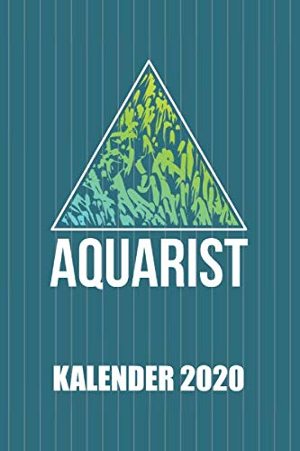 Aquarist Kalender 2020: Korallen Riffaquaristik Riffaquarium (Riffleben, Band 1)