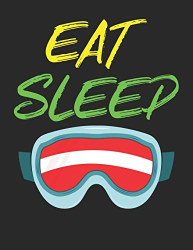 Ski und Snowboard Reisetagebuch: Notizbuch für alle Wintersportler ♦ Mit über 100 vorgefertigten Seiten genug Platz für alle Winterurlaube ♦ Notiere ... u.v.m. ♦ A4+ Format ♦ Motiv: Eat sleep ski