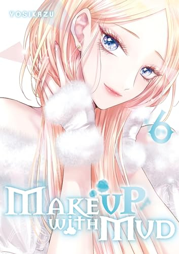 Make Up With Mud - Tome 6