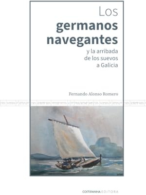 Los germanos navegantes y la arribada de los suevos a Galicia