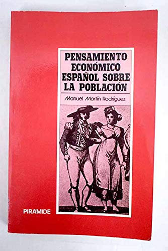 Pensamiento economico español sobre la poblacion