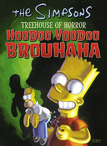 Hoodoo Voodoo Brouhaha: A Hilarious Halloween Comedy Collection from The Simpsons (The Simpsons Treehouse of Horror)