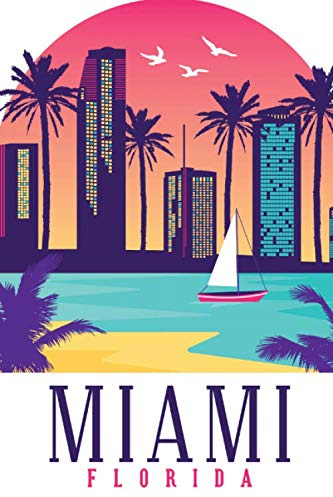 Miami Florida: Reisetagebuch zum Ausfüllen und Ankreuzen für eine Reise nach Miami Florida USA / Über 100 Seiten für bis zu 45 Urlaubstage/ Notizbuch, Tagebuch für die Ferien / inkl. Packliste