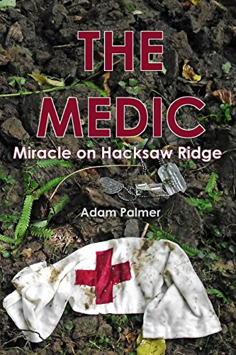 The Medic: Miracle on Hacksaw Ridge