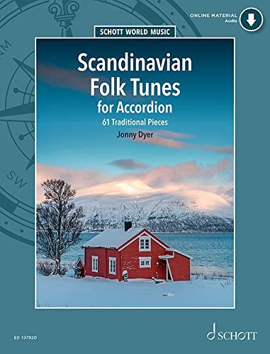 Scandinavian Folk Tunes for Accordion: 61 Traditional Pieces. Akkordeon. (Schott World Music)