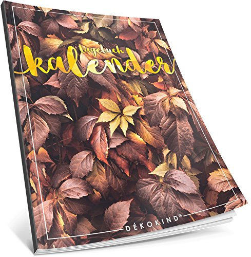 Dékokind® Tagebuch-Kalender: One Line A Day • Ca. A4-Format, Notizseiten & Zitate für jeden Monat • Buchkalender, Aufgabenplaner, Terminplaner • ArtNr. 31 Herbstblätter • Vintage Softcover
