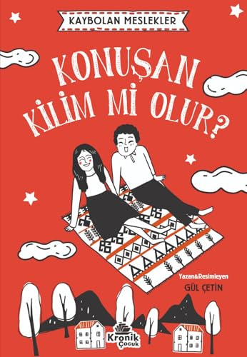 Kaybolan Meslekler - Konuşan Kilim mi Olur?