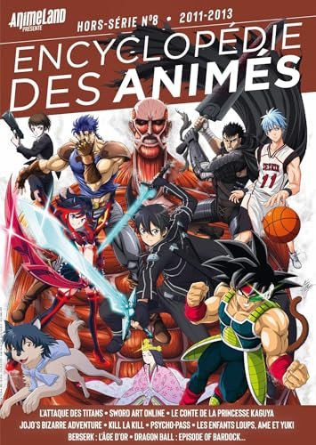 Encyclopédie des animés 8 2011 à 2013