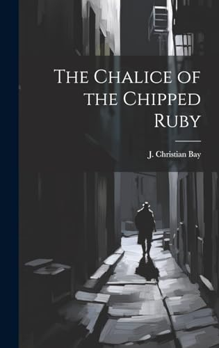 The Chalice of the Chipped Ruby