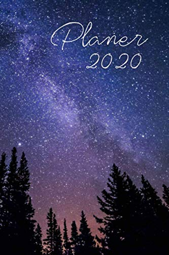 Planer 2020: Wochenplaner in 6x9 (ca. DIN A5) für 2020, 1 Woche auf 2 Seiten, Cover Nachtwald Schreibschrift, mit viel Platz für Termine und Kreatives, 120 Seiten / Jahreskalender/ Jahresplaner