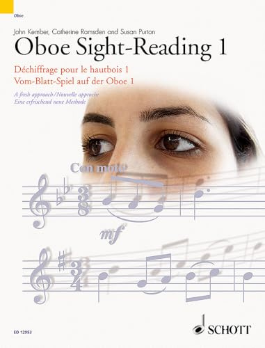 Vom-Blatt-Spiel auf der Oboe 1: Eine erfrischend neue Methode. Band 1. Oboe. (Schott Sight-Reading Series, Band 1)