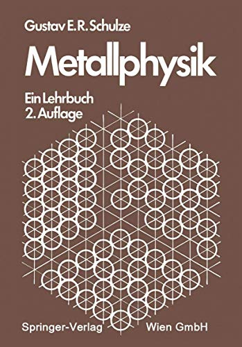 Metallphysik: Ein Lehrbuch