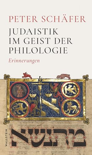 Judaistik im Geist der Philologie: Erinnerungen