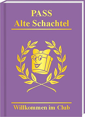 Pass Willkommen im Club der Alten Schachtel: Wilkommen im Club