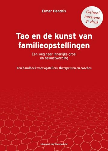 Tao en de kunst van familieopstellingen: Een weg naar innerlijke groei en bewustwording