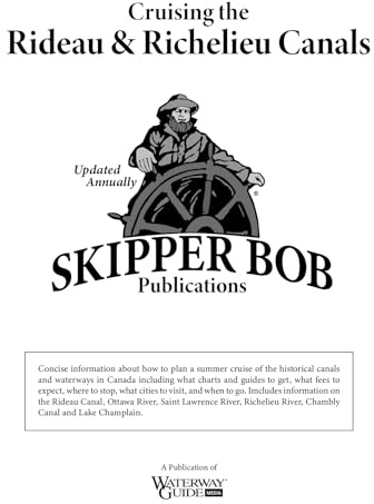 Skipper Bob: Cruising the Rideau and Richelieu Canals