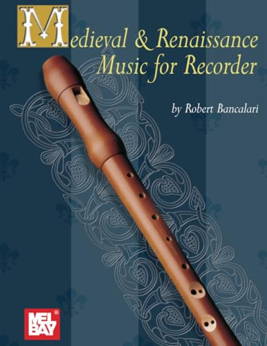 Medieval and Renaissance Music for Recorder