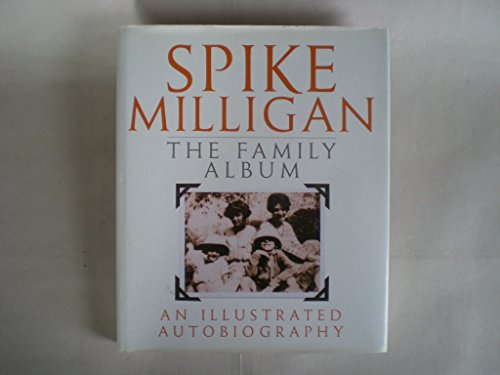 Spike Milligan: The Family Album