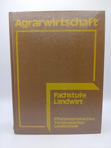 Agrarwirtschaft, Fachstufe Landwirt