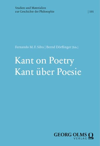 Kant on Poetry | Kant über Poesie (Studien und Materialien zur Geschichte der Philosophie)