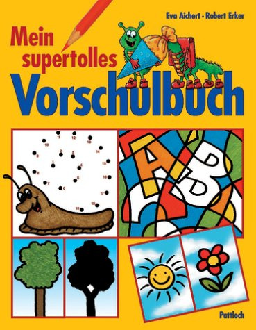 Mein supertolles Vorschulbuch
