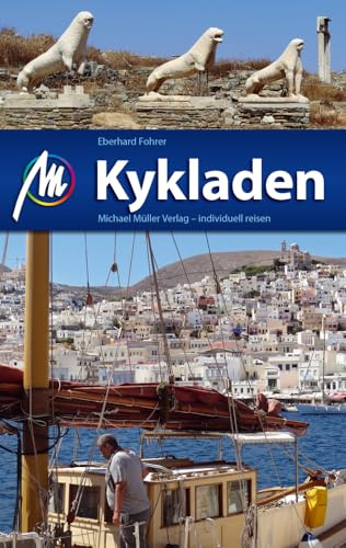 Kykladen Reiseführer Michael Müller Verlag: Individuell reisen mit vielen praktischen Tipps (MM-Reisen)