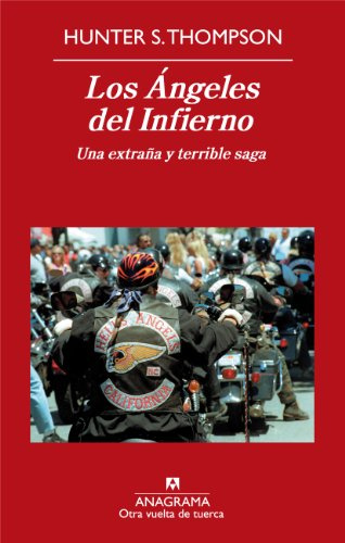 Los Ángeles del Infierno: Una extraña y terrible saga: 6 (Otra vuelta de tuerca)