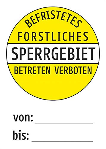 Schild: Forstliches Sperrgebiet von bis - 420x594mm einseitiger Druck | Aluverbund