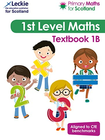 Textbook 1B: For Curriculum for Excellence Primary Maths (Primary Maths for Scotland)