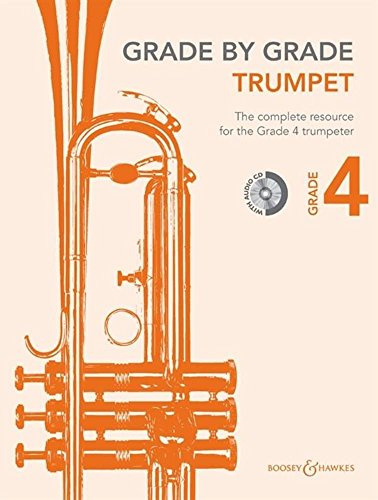 GRADE BY GRADE - TRUMPET TROMPETTE +CD: With CD of Performances and Accompaniments