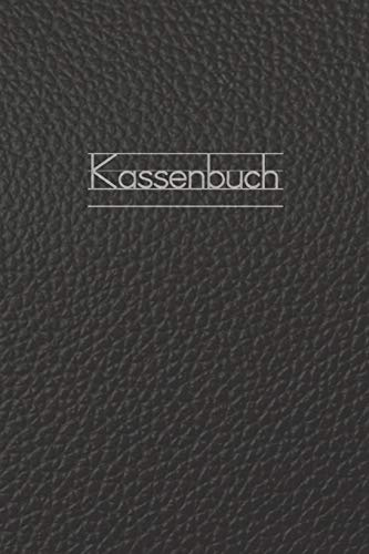 Kassenbuch: Einnahmen - Ausgaben Buchführung für Kleingewerbe und Selbstständige | A5 | Leder - Optik