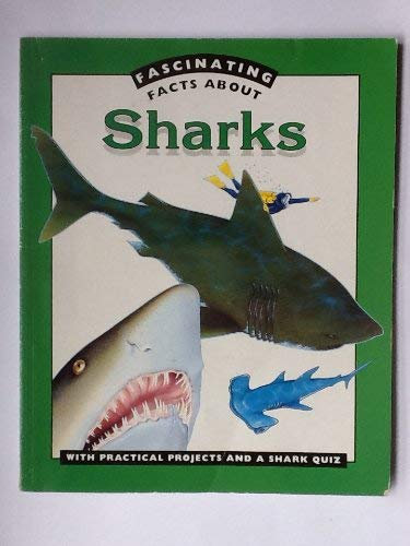 Sharks (Fascinating Facts About)