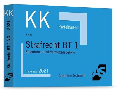 Karteikarten Strafrecht BT 1: Eigentums- und Vermögensdelikte