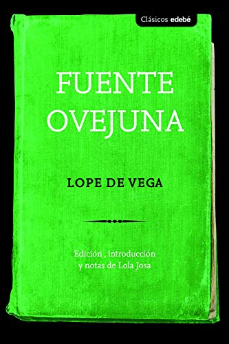 Fuente Ovejuna (CLÁSICOS EDEBÉ)