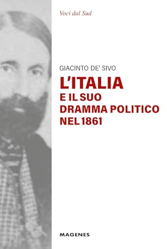 L'Italia e il suo dramma politico nel 1861