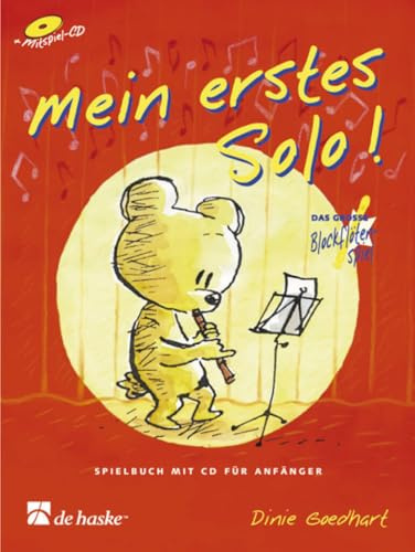Mein erstes Solo!, für Sopran-/Tenorblockflöte, m. Audio-CD: Spielbuch für Anfänger. Grad 0-1 (FLUTE A BEC)