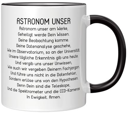 CupHaven® Astronomie Tasse Astronom Unser Gebet Astronomin Hobby-Astronom Sternkunde Kaffeetasse Kaffeebecher Becher Geschenk Geschenkidee