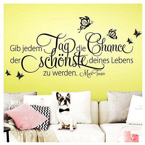 Wandora Wandtattoo Zitat Gib jedem Tag die Chance I schwarz (BxH) 90 x 31 cm I Mark Twain Wohnzimmer Flur Aufkleber Sticker Wandaufkleber Wandsticker Spruch W1534