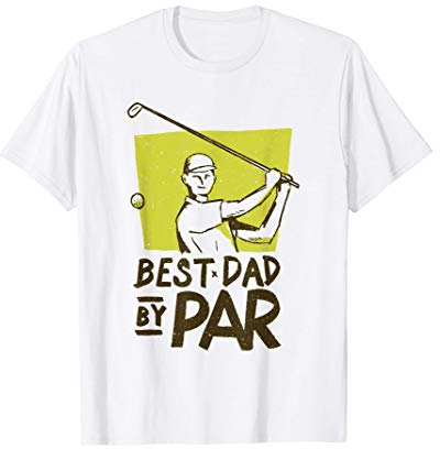 Best Dad by Par - Vatertagsgeschenk für Golfer T-Shirt