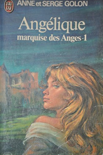Angelique, Marquise des Anges (J'ai Lu), Tome 1 (n¡667)