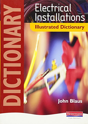 Electrical Installations Illustrated Dictionary