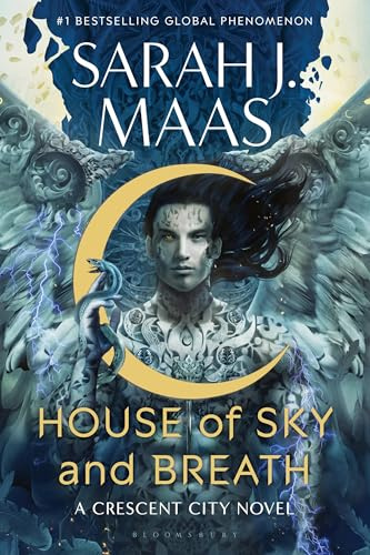 House of Sky and Breath: The unmissable #1 Sunday Times bestseller, from the multi-million-selling author of A Court of Thorns and Roses: 2 (Crescent City)