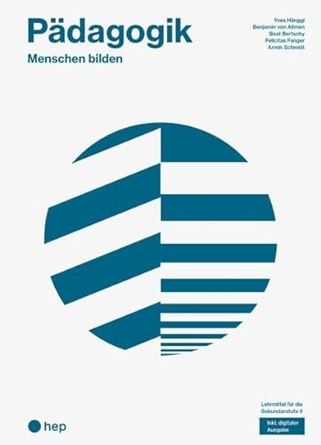Pädagogik (Print inkl. digitaler Ausgabe): Menschen bilden