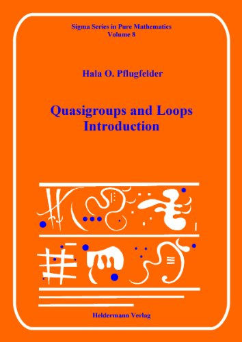 Quasigroups and Loops: Introduction: An Introduction (Sigma Series in Applied Mathematics)