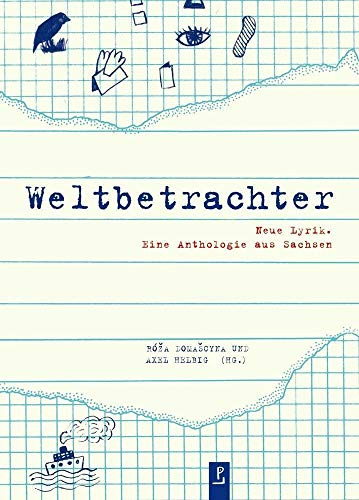 Weltbetrachter: Neue Lyrik. Eine Anthologie aus Sachsen