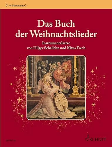 Das Buch der Weihnachtslieder: Instrumentalsätze. various options for instrumentation.
