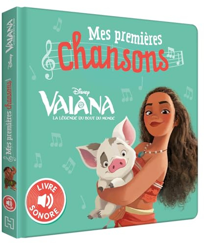 VAIANA, LA LÉGENDE DU BOUT DU MONDE - Mes Premières Chansons (Livre sonore) - Disney Princesses