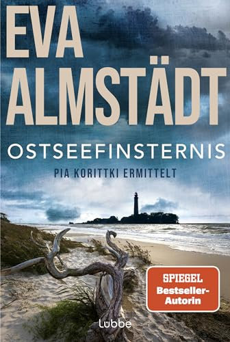Ostseefinsternis: Pia Korittkis neunzehnter Fall