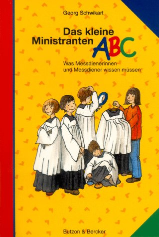Das kleine Ministranten-ABC: Was Messdienerinnen und Messdiener wissen müssen